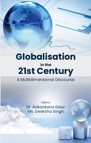 Globalisation in the 21st Century : A Multidimensional Discourse
